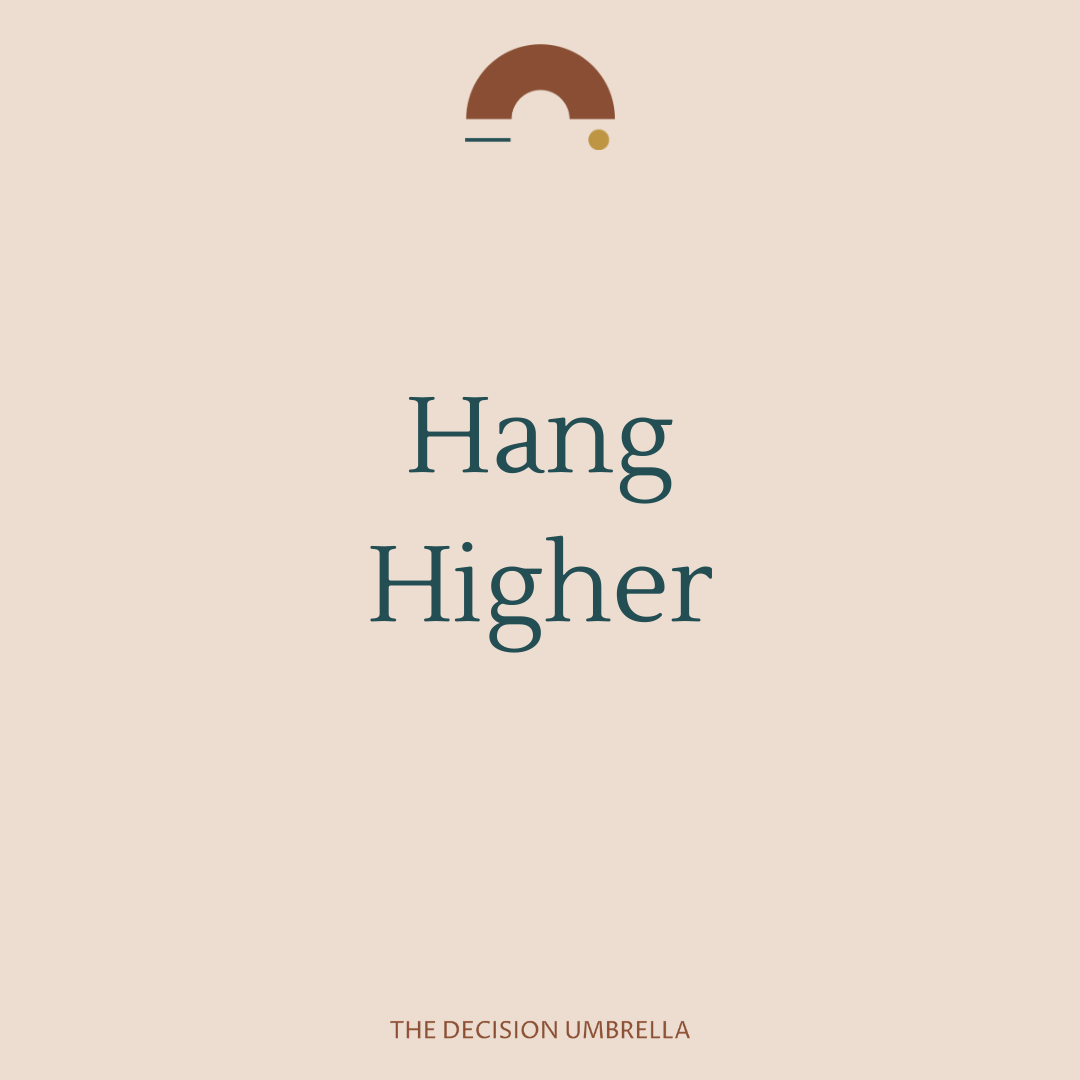 Hang Higher.