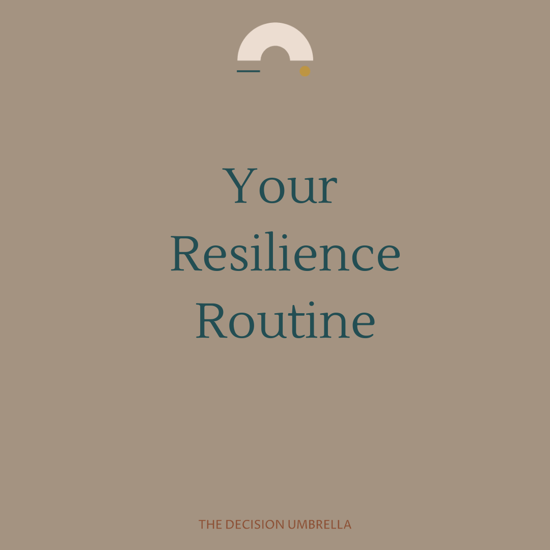 Your Resilience Routine