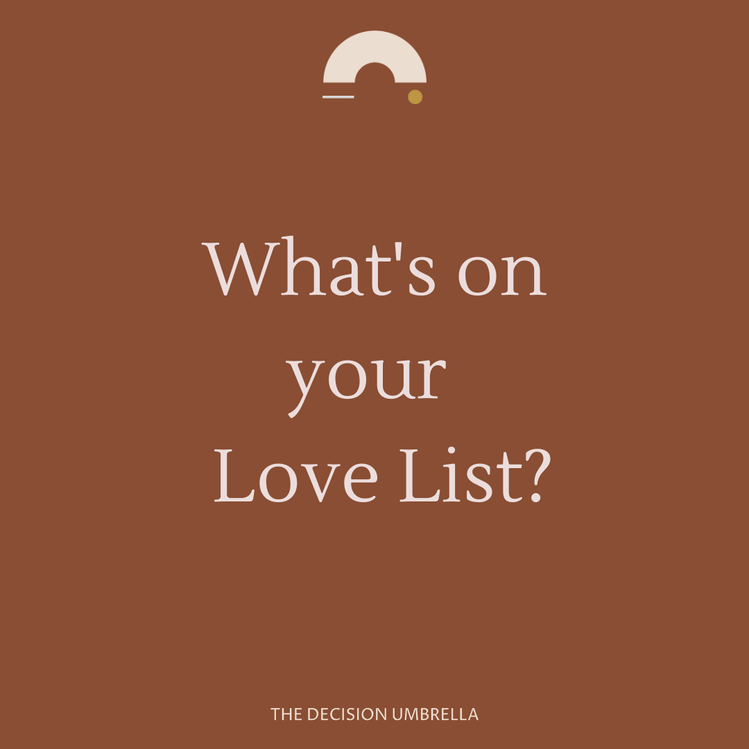 What do you LOVE? 