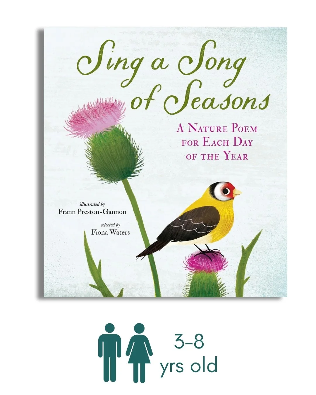 Sing a Song of Seasons: A Nature Poem for Each Day of the Year