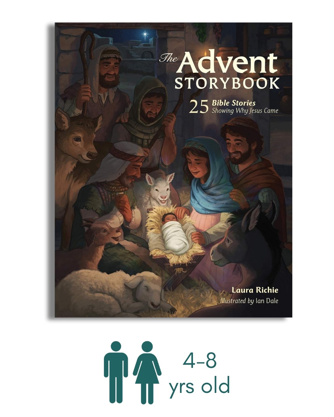 The Advent Storybook: 25 Bible Stories Showing Why Jesus Came