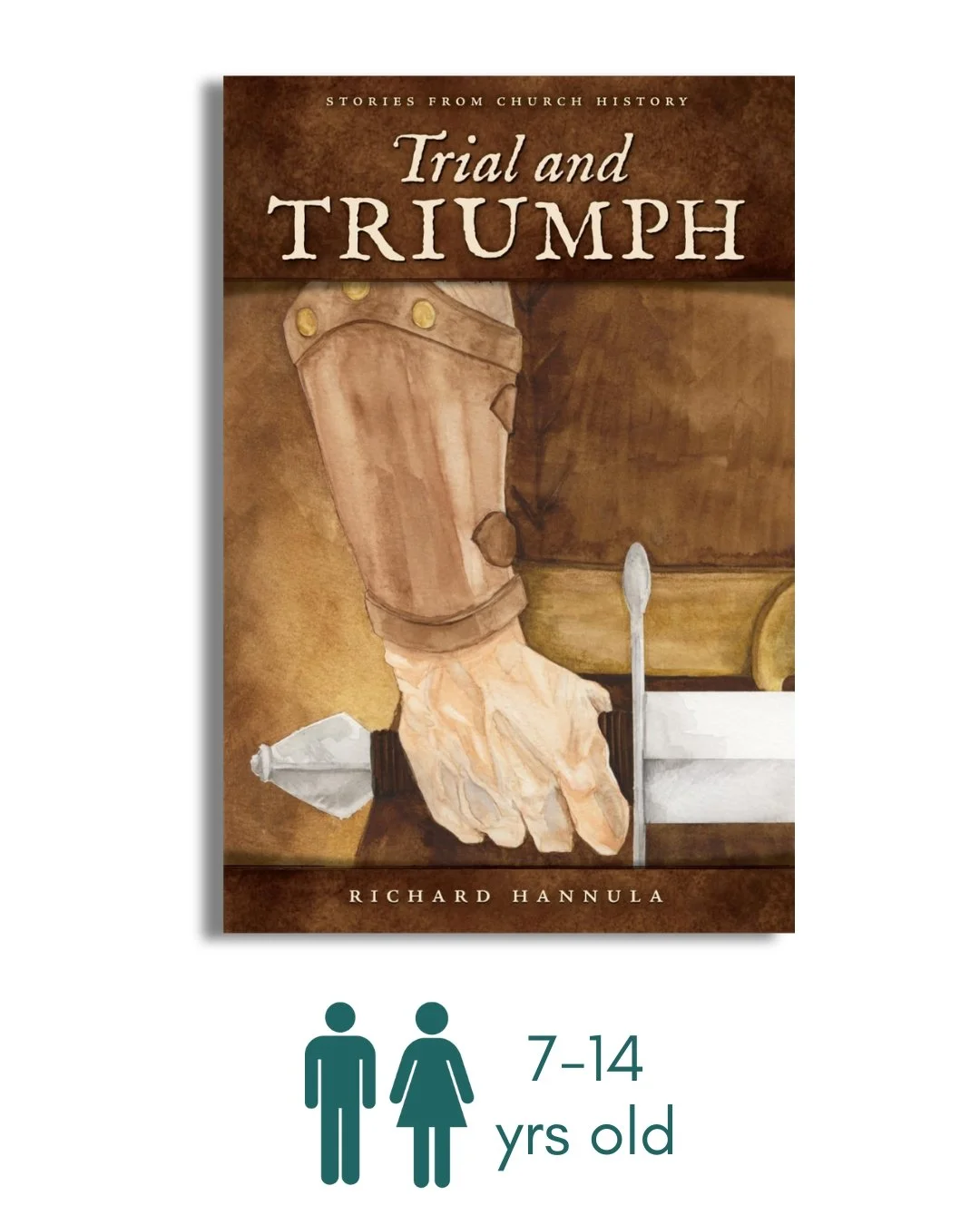 Trial and Triumph: Stories from Church History