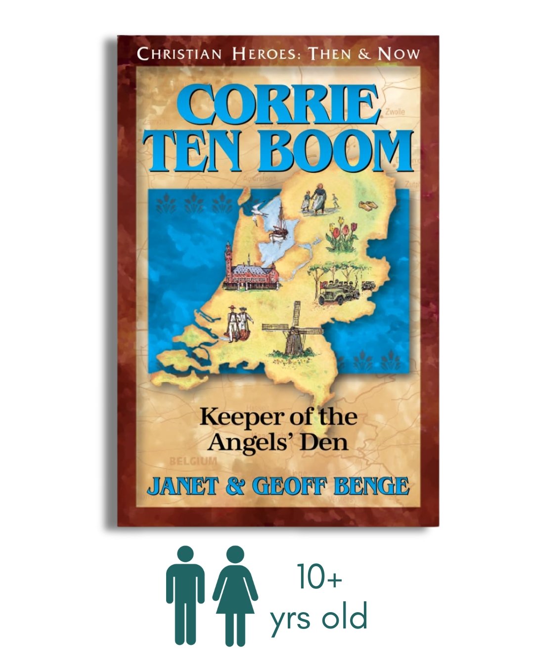 Corrie Ten Boom: Keeper of the Angels' Den (Christian Heroes: Then and Now)