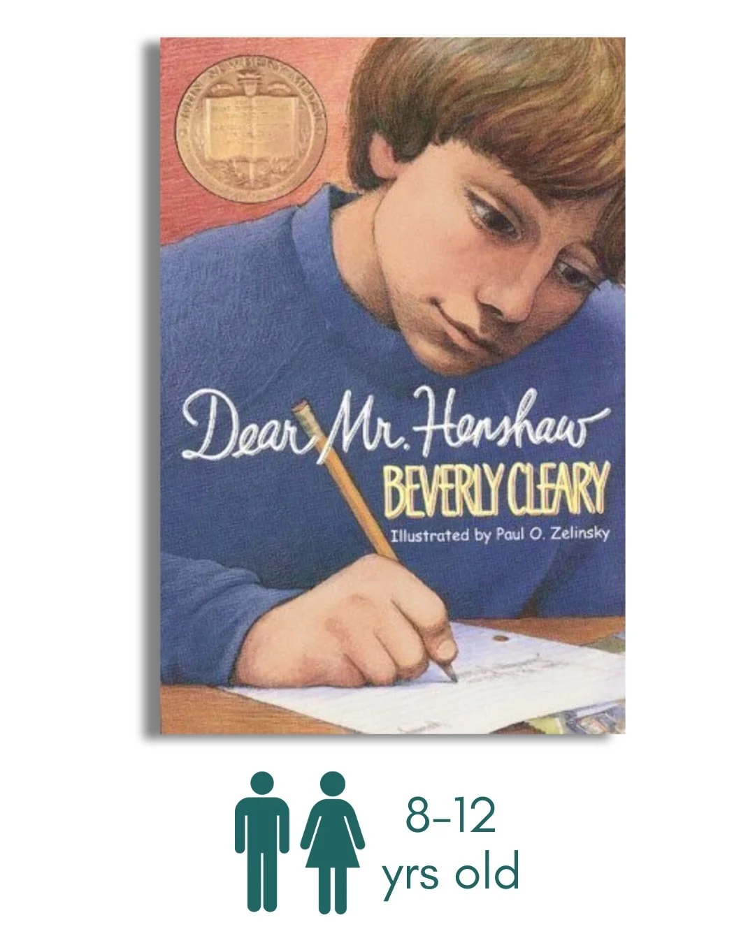 Dear Mr. Henshaw: A Newbery Award Winner