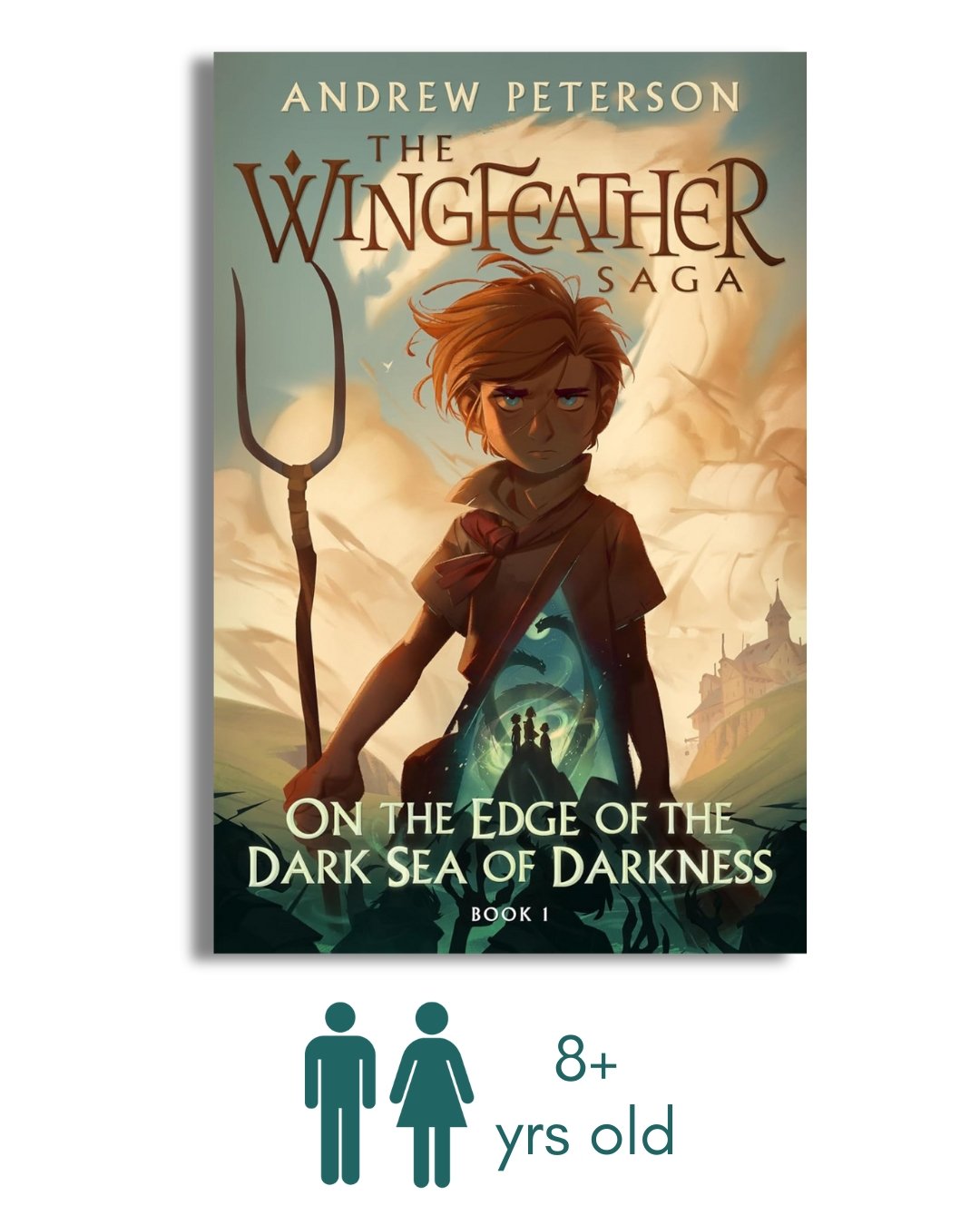 On the Edge of the Dark Sea of Darkness: The Wingfeather Saga Book 1