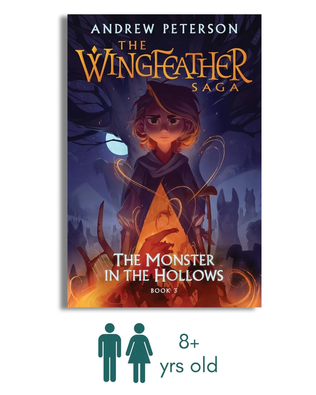 The Monster in the Hollows: The Wingfeather Saga Book 3