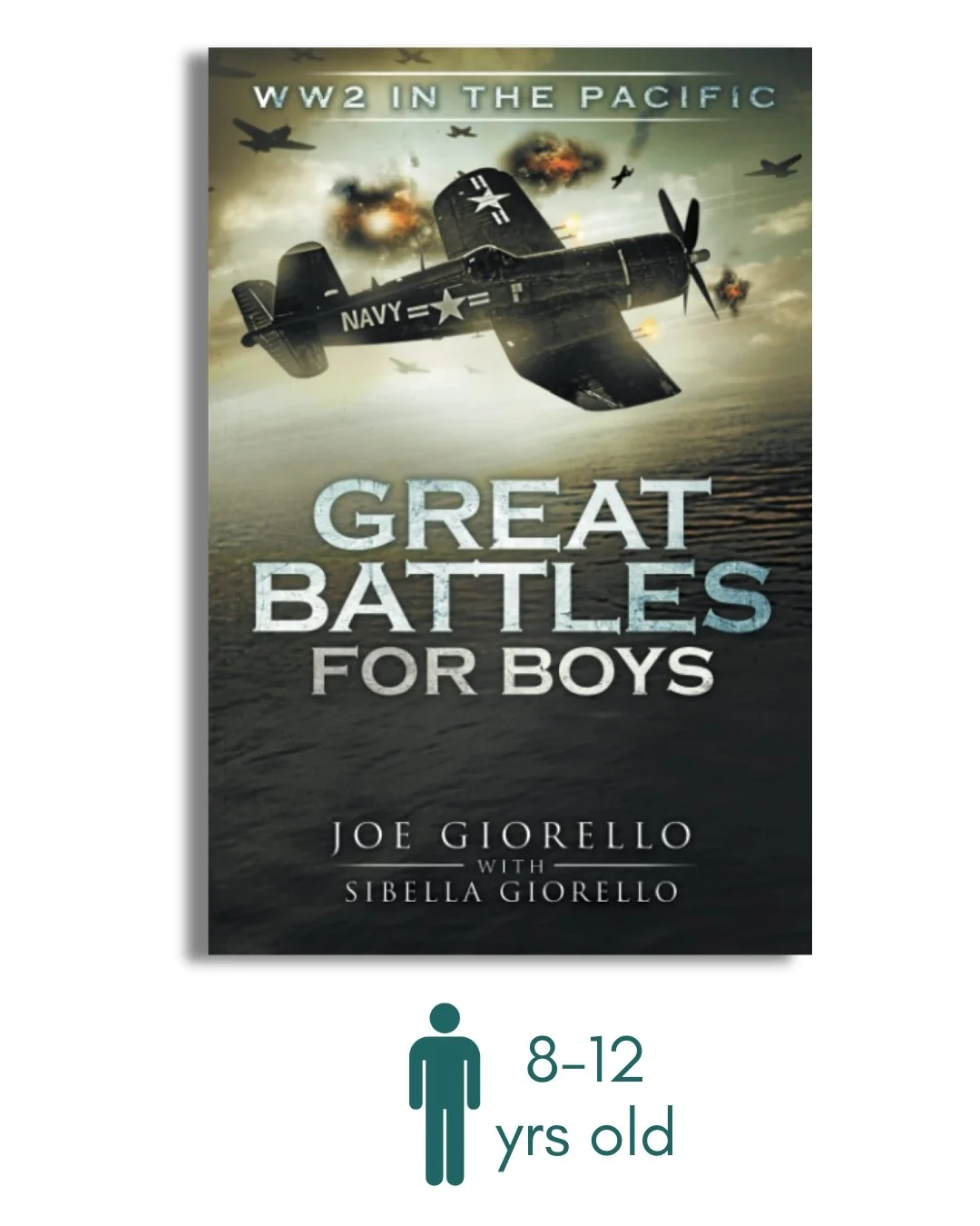 Great Battles for Boys: WW2 Pacific