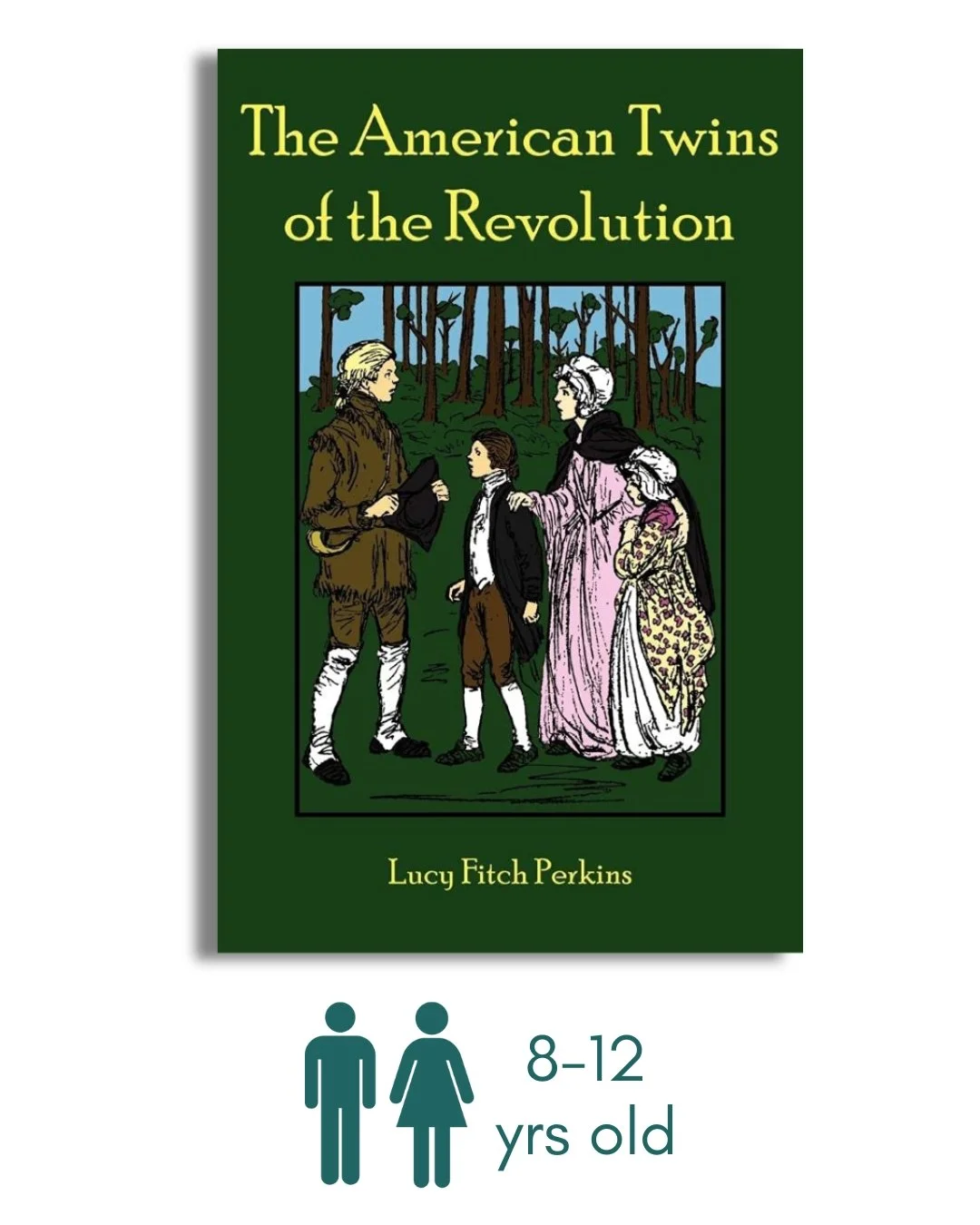 The American Twins of the Revolution