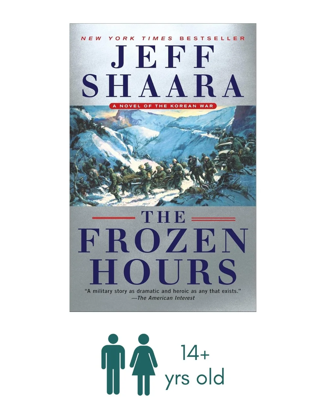 The Frozen Hours: A Novel of the Korean War