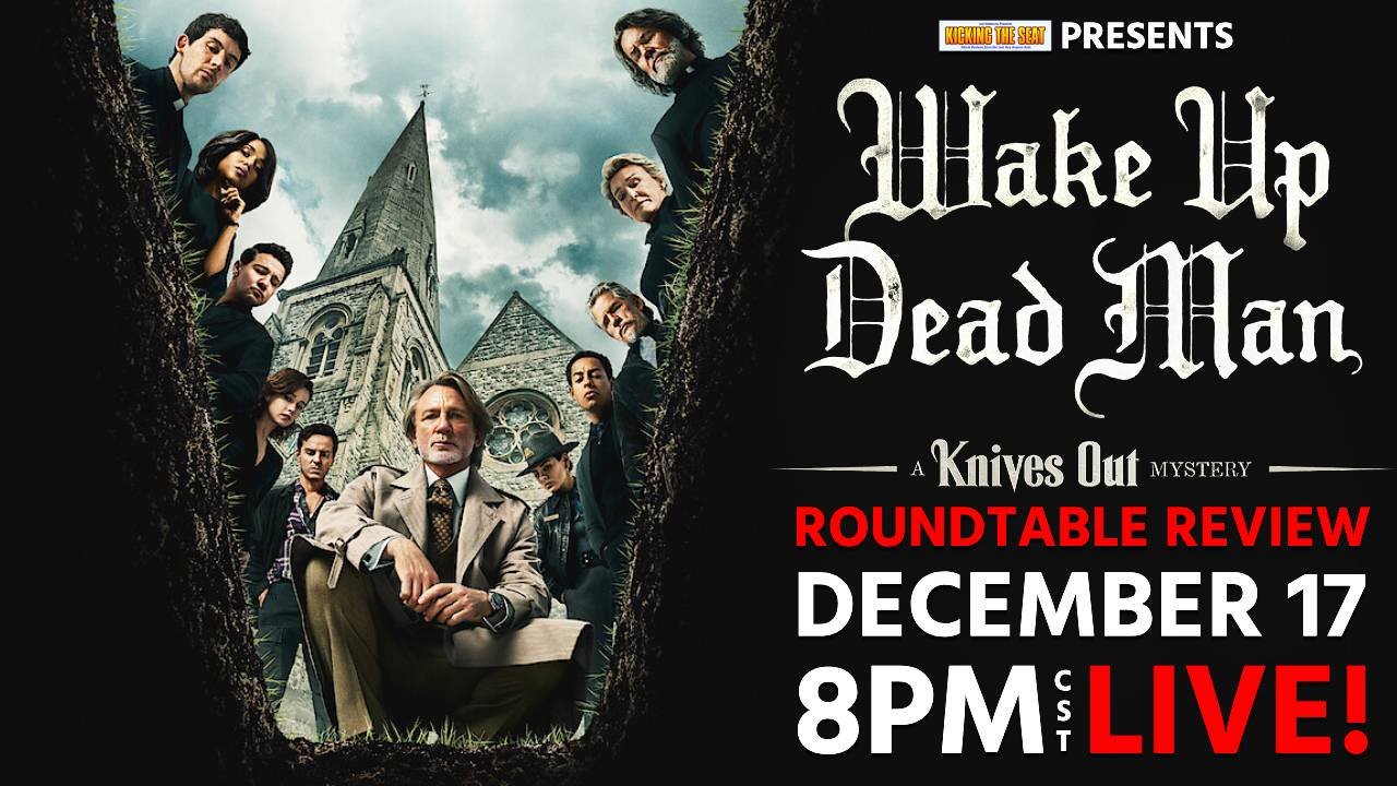 Ep1189: Wake Up Dead Man: A Knives Out Mystery (2025) - Live Roundtable Review