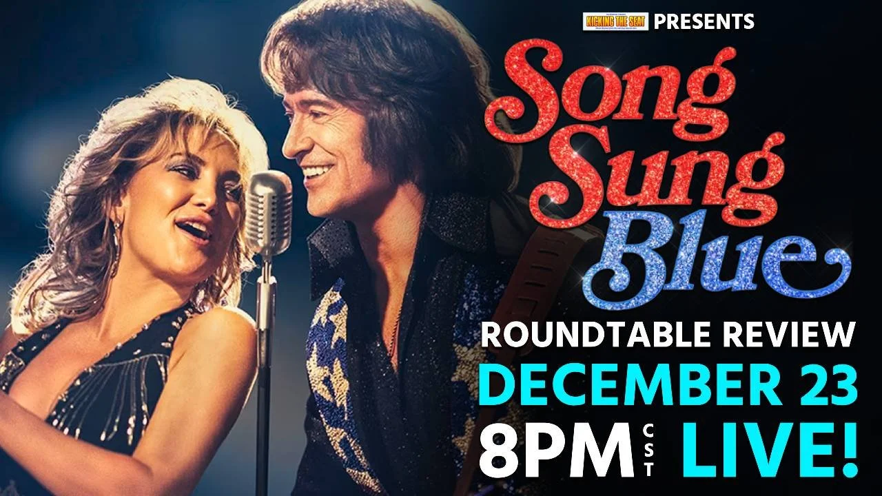 Ep1191: Song Sung Blue (2025) - Live Roundtable Review
