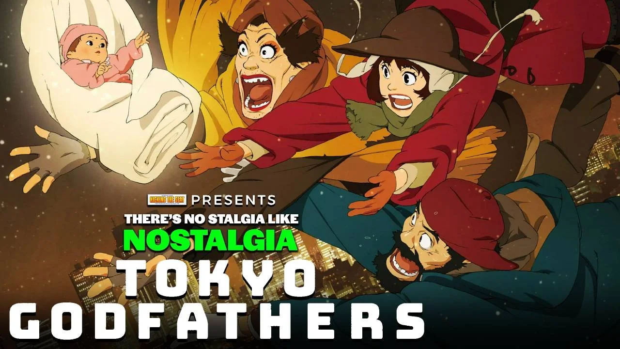 Ep1192: There's No Stalgia Like Nostalgia: Tokyo Godfathers (2003) - Movie Review
