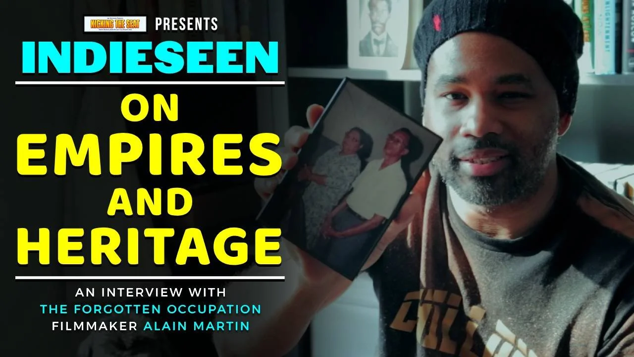 Ep1196: IndieSeen: IndieSeen: The Forgotten Occupation w/ Alain Martin