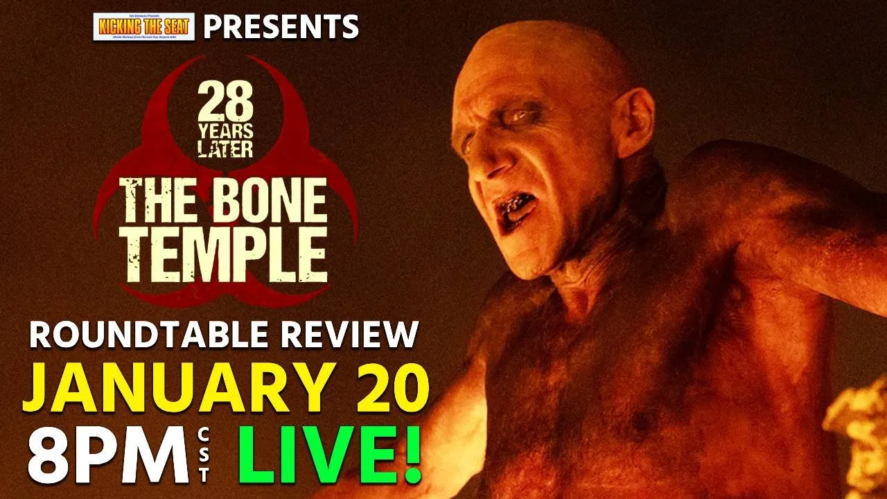 Ep1198: 28 Years Later: The Bone Temple (2026) - Live Roundtable Review