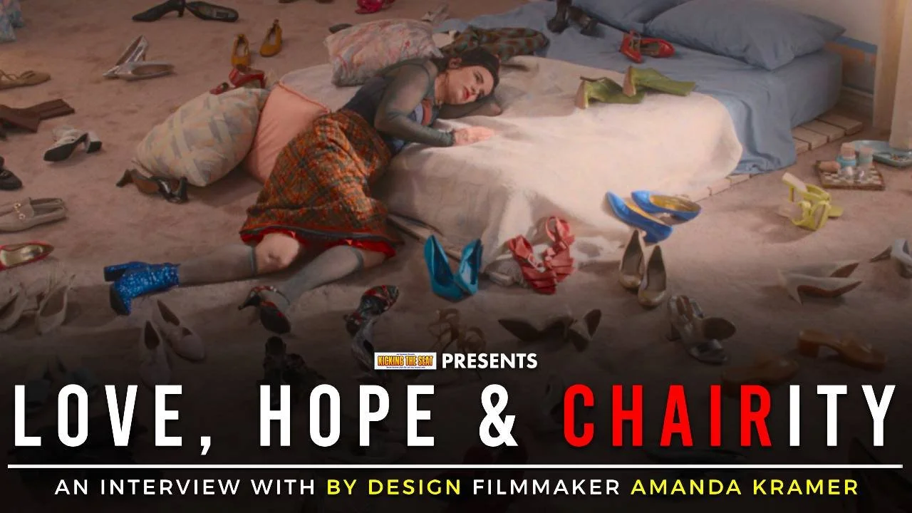 Ep1203: Love, Hope &amp; Chair-ity An Interview with BY DESIGN Writer/Director Amanda Kramer