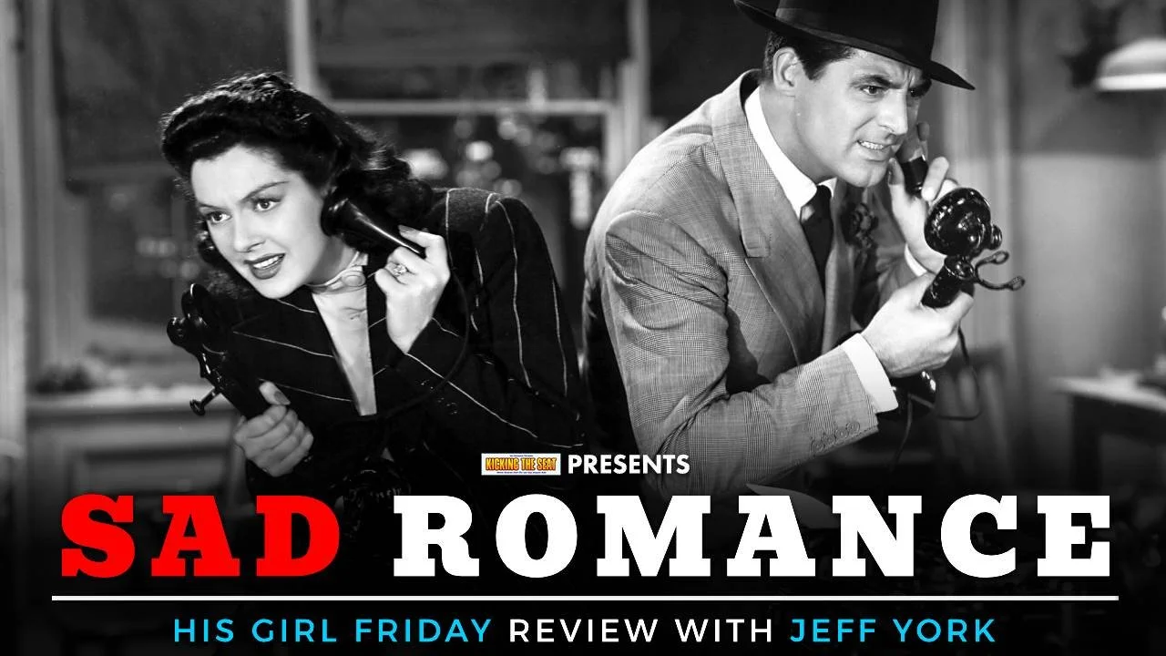 Ep1204: His Girl Friday (1939) - Movie Review