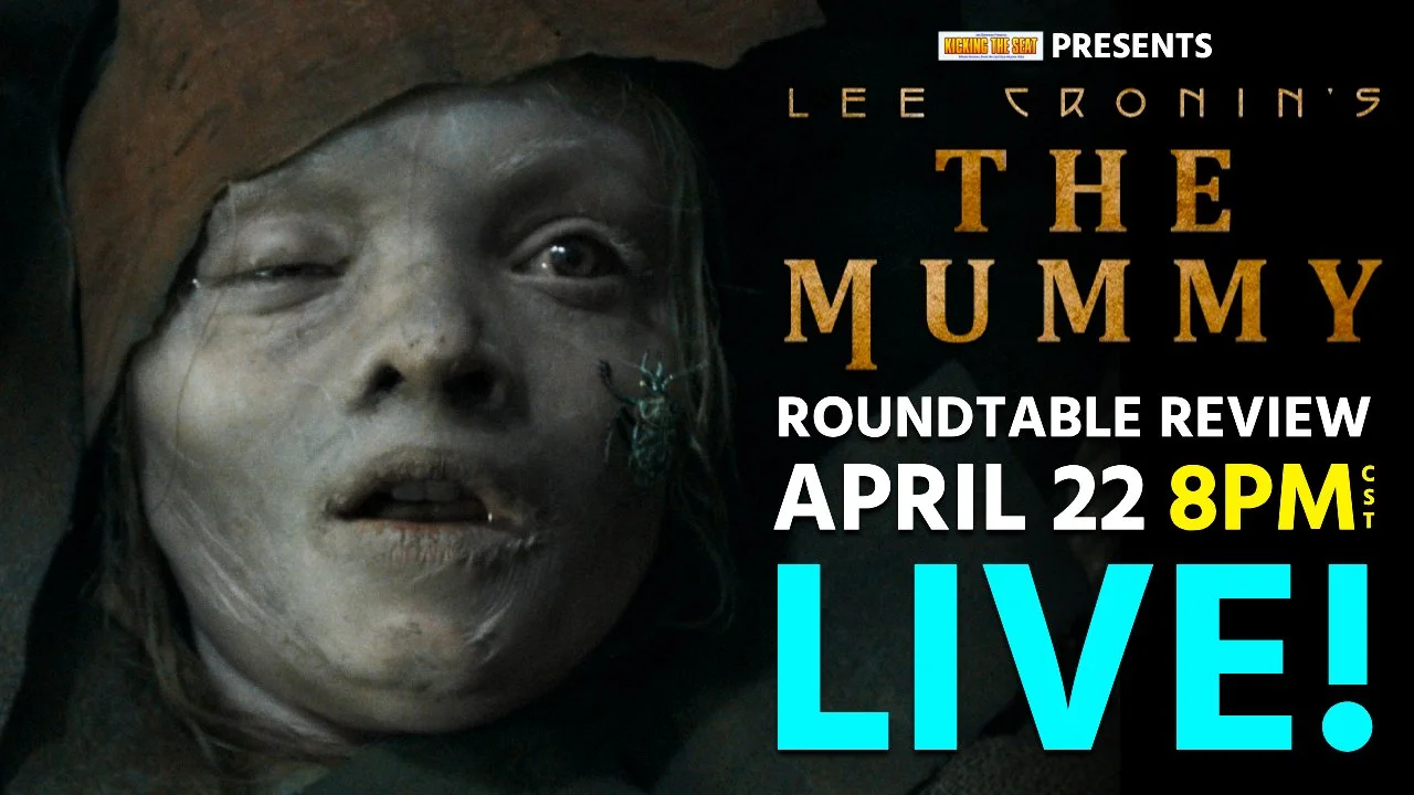 Ep1227: Lee Cronin's The Mummy (2026) - Live Roundtable Review