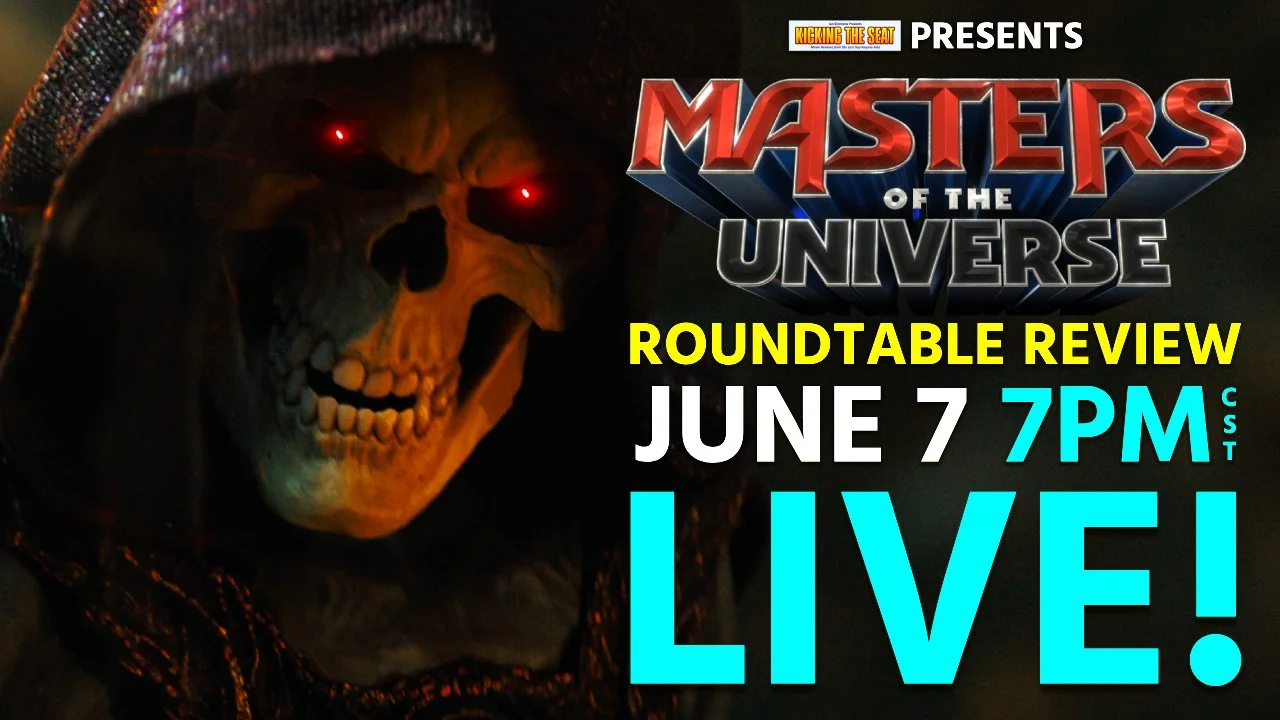 Ep1234: Masters of the Universe (2026) - Live Roundtable Review