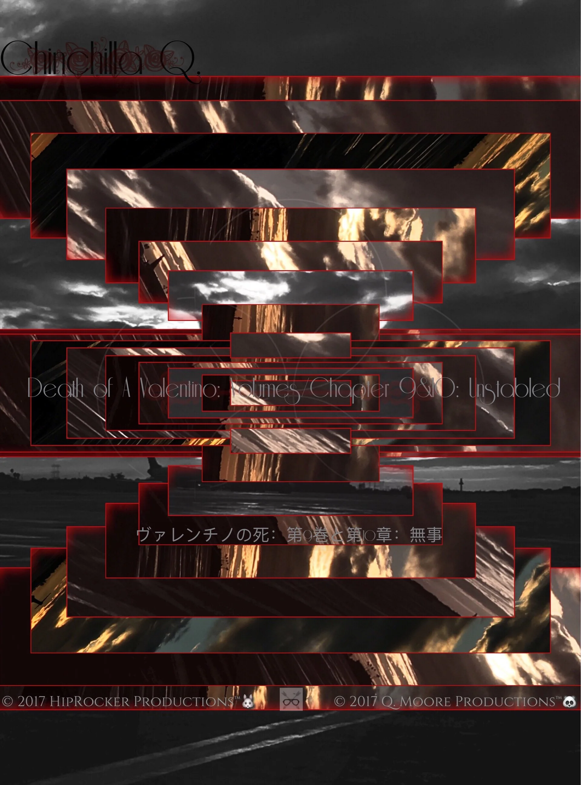 "Death of A Valentino: Volume/Chapters 9&10, Unstabled" 
🖤Released On January 13th, 2017🖤