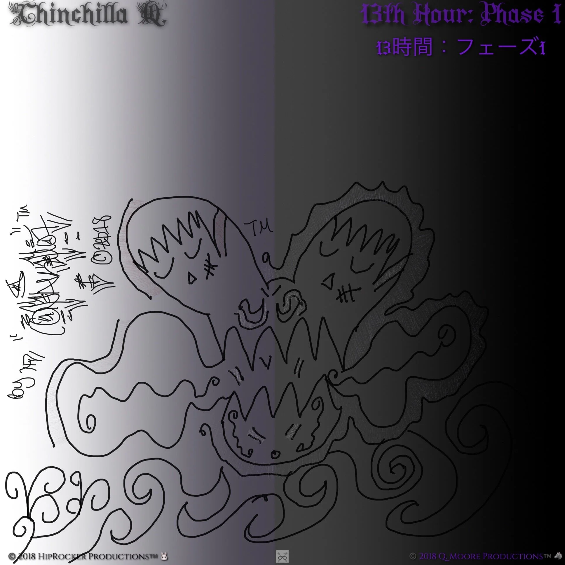 "Chinchilla Q.: 13 Hour, Phase 1"
🖤Released On July 23rd, 2018"