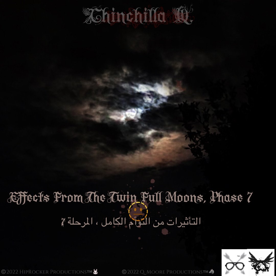 "Effects From The Twin Full Moons, Phase 7:" 
🖤Releasing On April 13th, 2022🖤