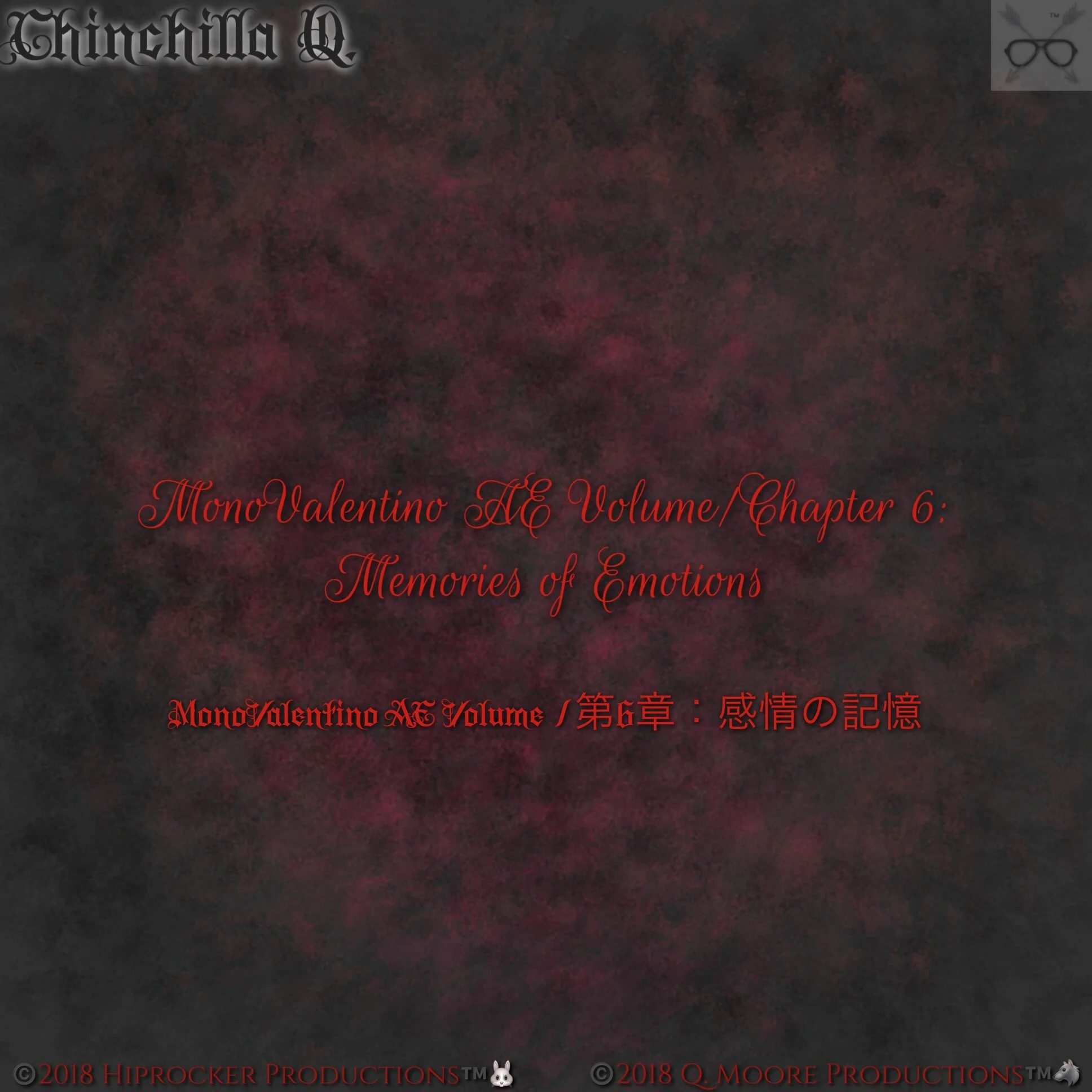 MonoValentino: Volume/Chapter 6, Memories of Emotions"
🖤Released On December 13th, 2018"