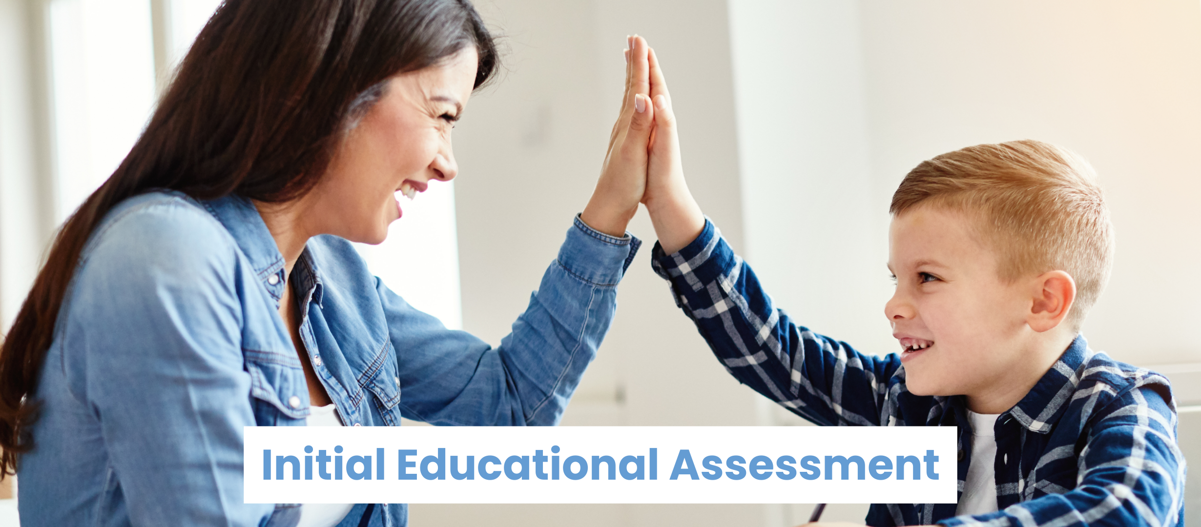 Initial Educational Assessment