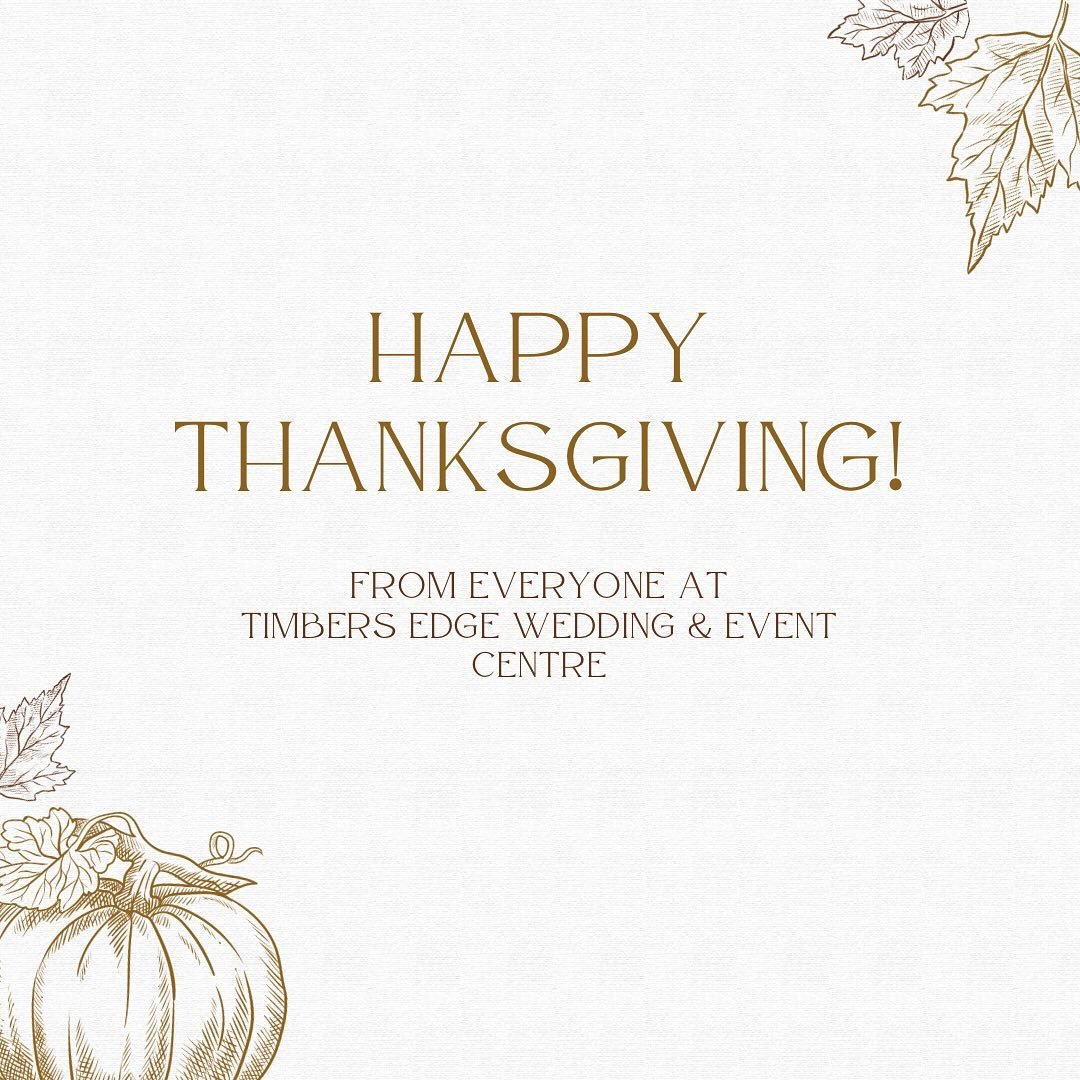 We are so grateful for each and every one of you! 

Happy Thanksgiving from Timbers Edge to you! 

🤍🤍🤍