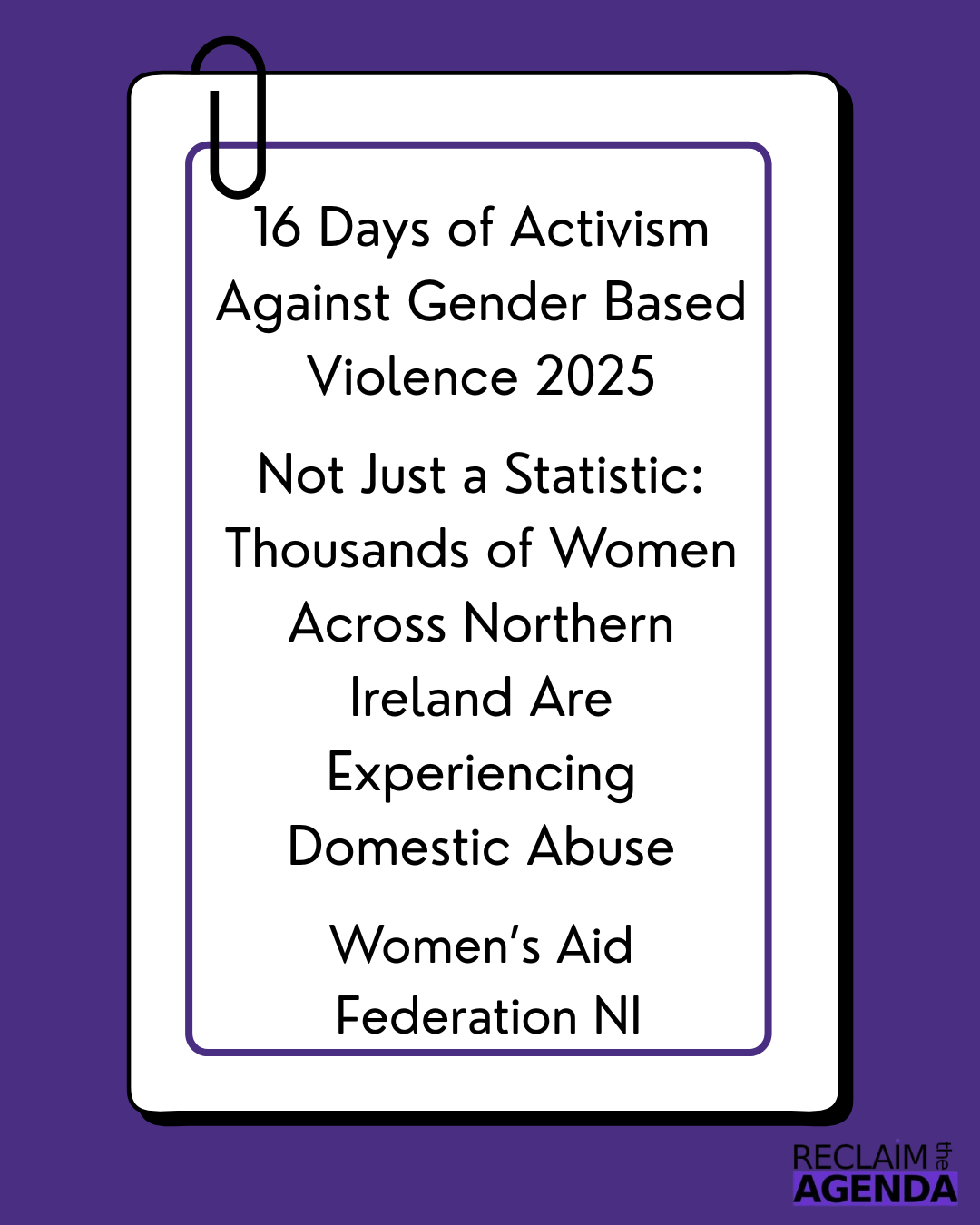 Not Just a Statistic: Thousands of Women Across Northern Ireland Are Experiencing Domestic Abuse
