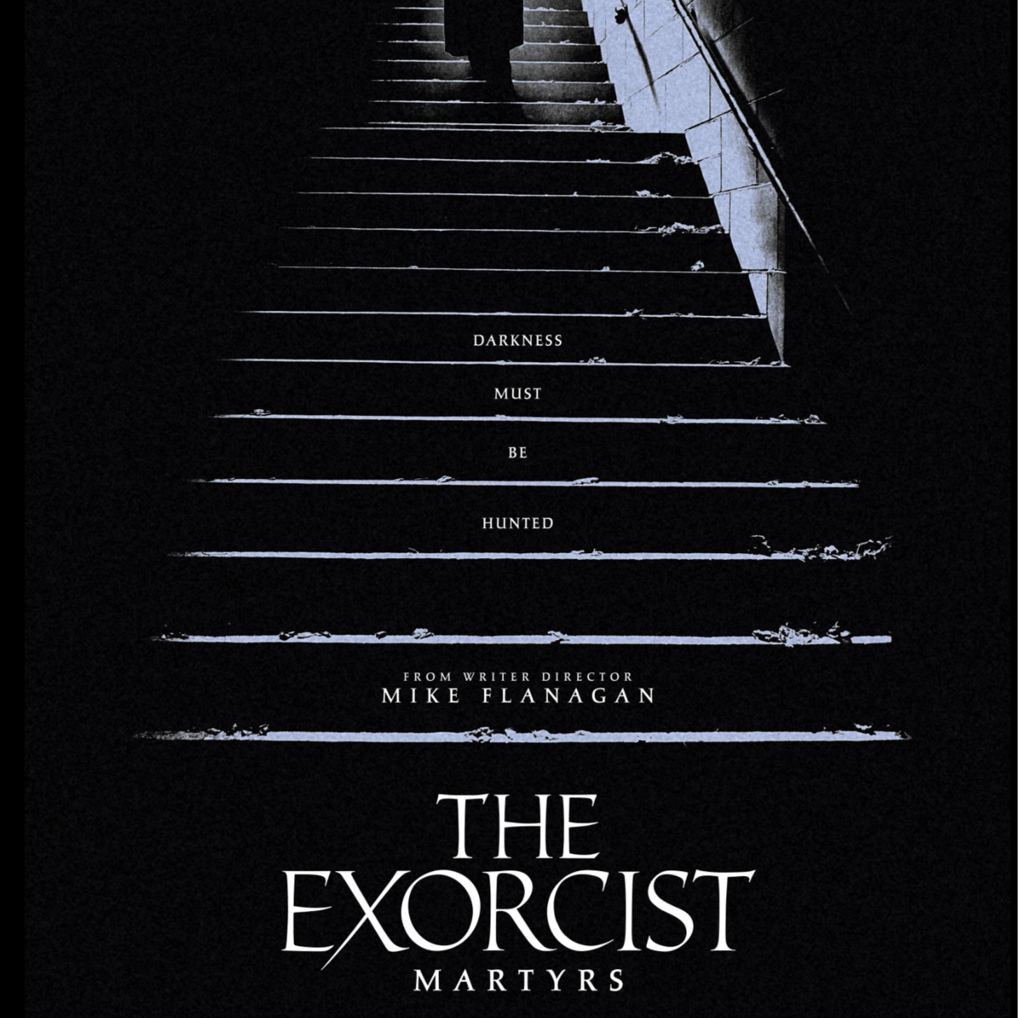 THE EXORCIST: MARTYRS