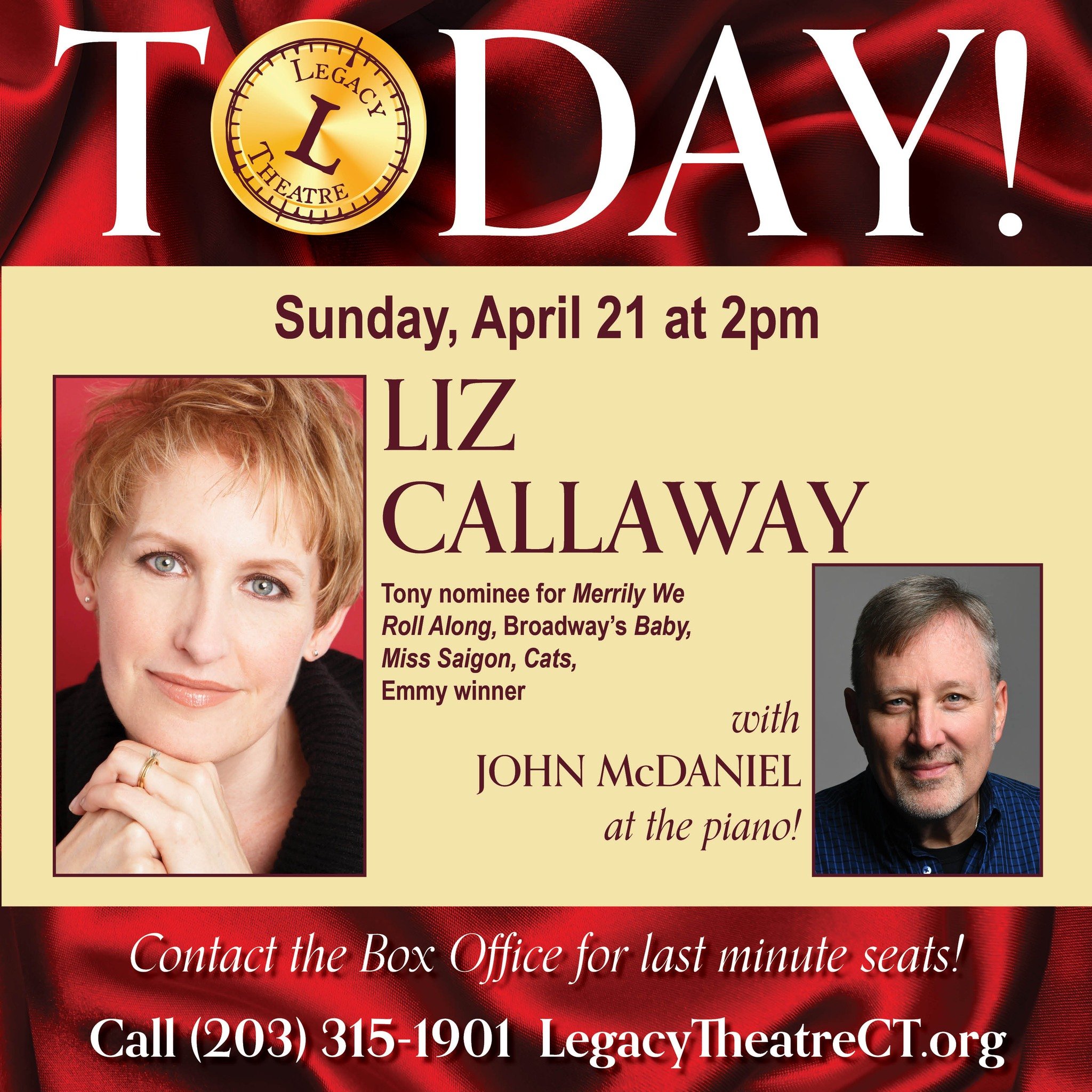 Tony-nominee, Emmy-winner, and Grammy-nominee Liz Callaway performs live at Legacy Theatre with Tony, Grammy, and Emmy Award-Winner John McDaniel today! Only a few single seats are left -- snag a last-minute seat by calling our box office at (203) 31