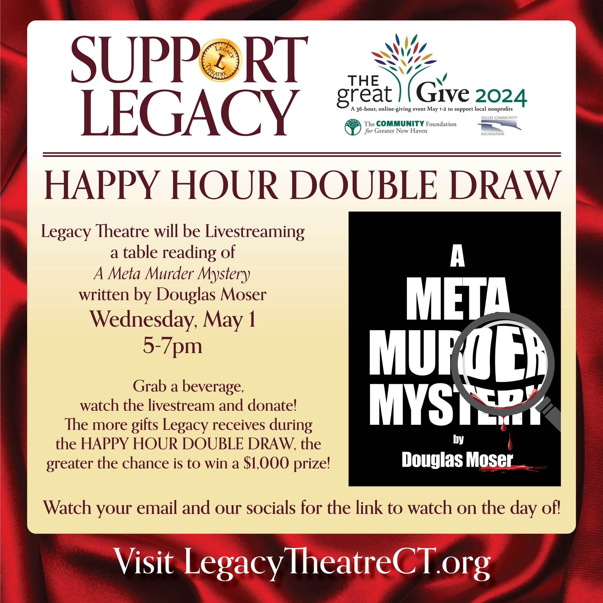 Legacy Theatre will be livestreaming a table reading of &ldquo;A Meta Murder Mystery&rdquo; written by Douglas Moser on Wednesday, May 1 from 5pm - 7pm during the Great Give! 

Grab a beverage, watch the livestream, and donate! The more gifts Legacy 