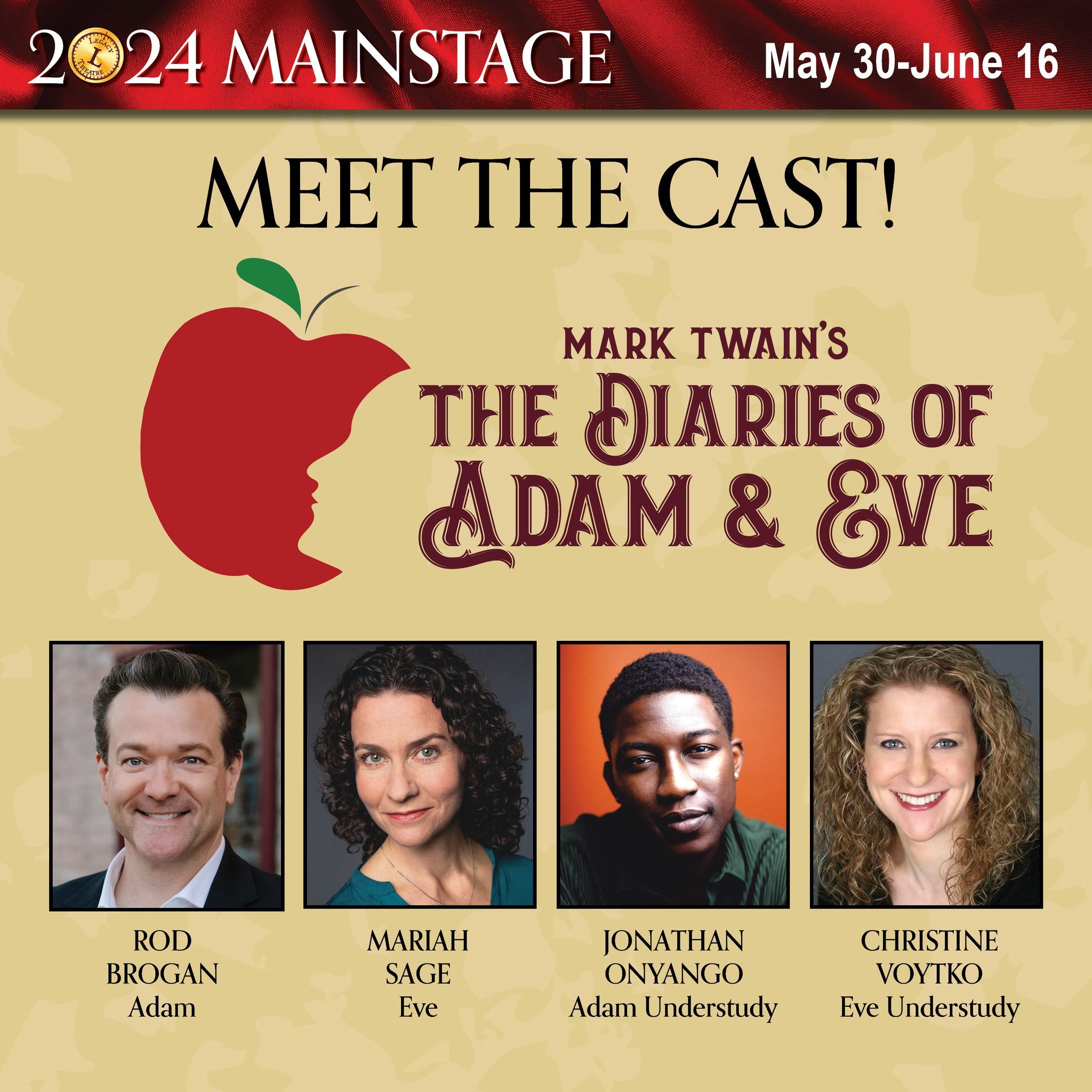We are so pleased to officially introduce the cast of &quot;Mark Twain's The Diaries of Adam and Eve&rdquo; at Legacy! Single tickets are on sale now &ndash; join us May 30-June 16 for this entertaining adaptation of Twain&rsquo;s classic piece. 

ht