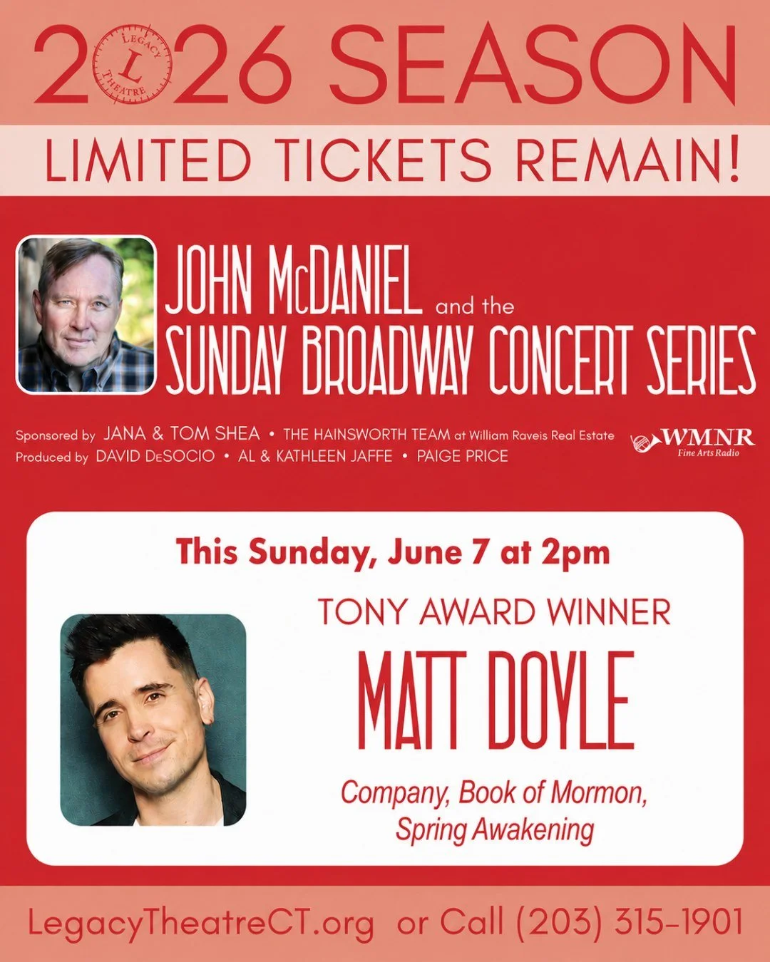 🎵This weekend- Tony Award Winner, Matt Doyle, takes the stage in the John McDaniel and the Sunday Broadway Concert Series.

Limited tickets remain! Join us this Sunday, June 7 at 2pm.

🎟️www.LegacyTheatreCT.org or call the box office at 203-315-190
