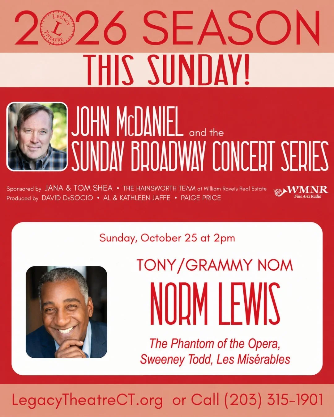📣Small group of seats just released!

See Emmy, Tony, and Grammy Award nominee, Norm Lewis, THIS SUNDAY in the John McDaniel and the Sunday Broadway Concert Series.

 Sunday, October 25 at 2pm

 Grab yours now at https://www.legacytheatrect.org/2026
