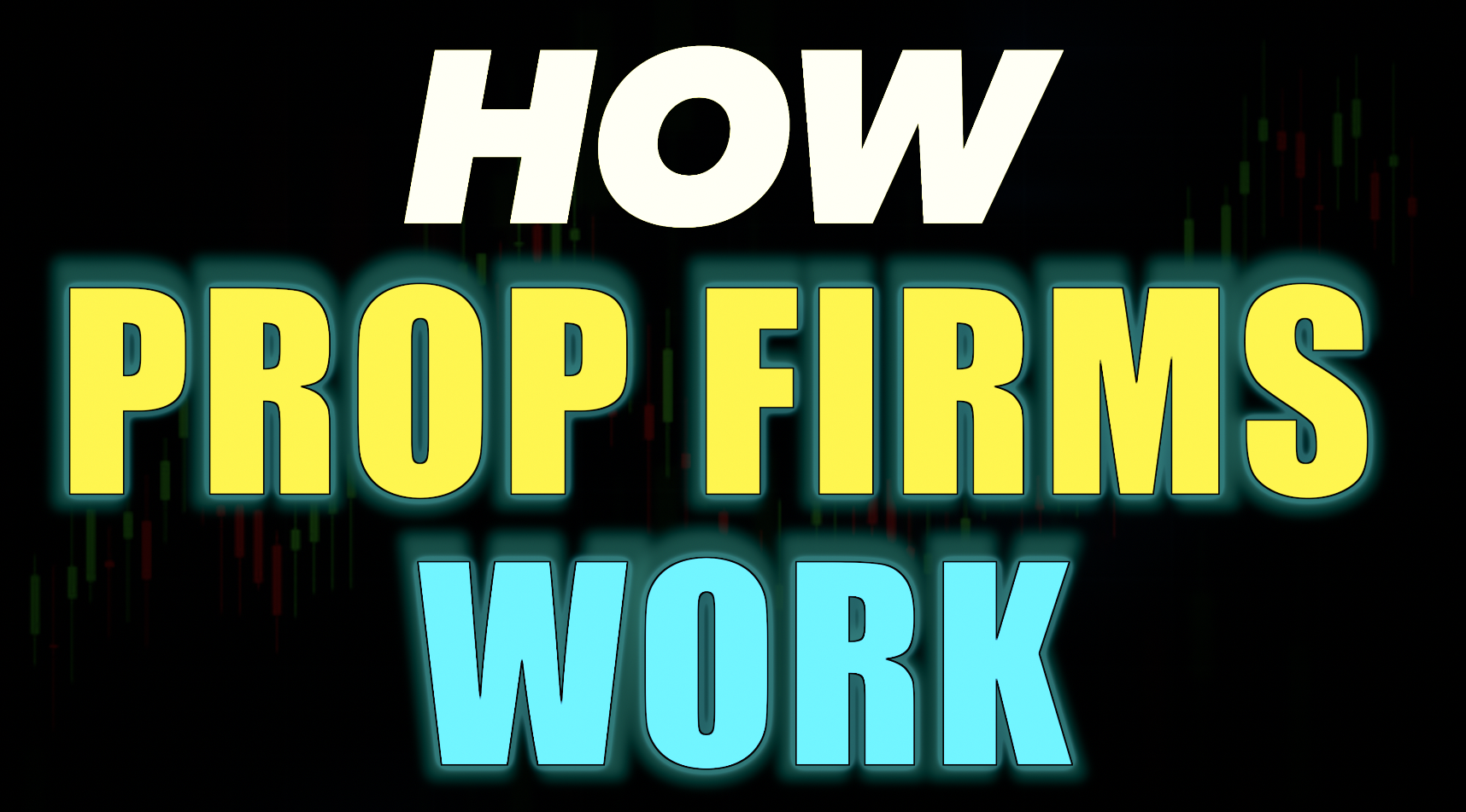 How Prop Firms Work: A Beginner’s Guide