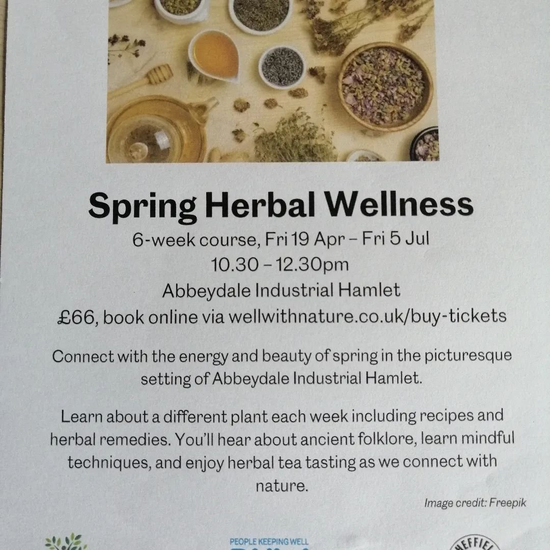 Come and join us at abbeydale Industrial Hamlet for  our spring herbal wellness course. Each week explore a different herb as we take time to slow down and explore the beautiful wild herbs around us. Taste herbal teas and learn about how we can use h