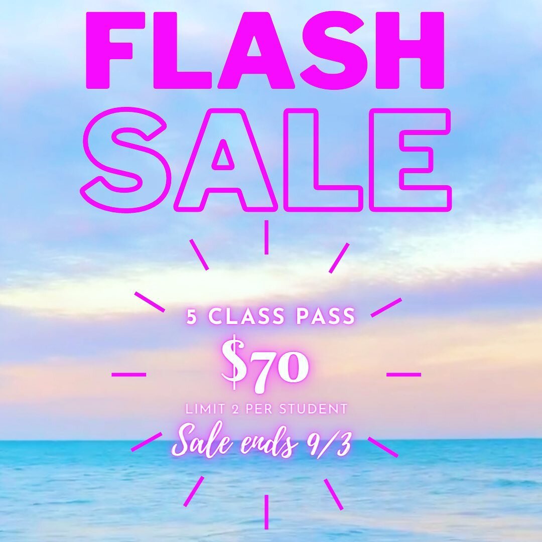 🤸🏼&zwj;♀️ FLASH SALE&hellip; this week only grab a 5 Class Pass for only $70 (normally $90) limit 2 per student. Last day to purchase this end of summer deal 9/3/22. Purchase in studio or online!!!