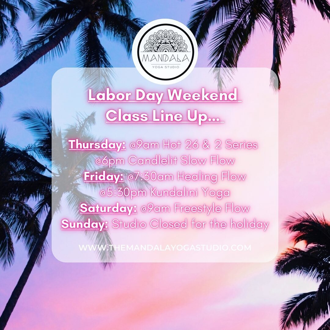 💫 The studio will be closed this upcoming Sunday &amp; Monday for Labor Day. Join us back in studio on Tuesday morning with HOT 26 &amp; 2 (Bikram) Series. 

💫 Be safe, have fun and take time to rest and heal!!!