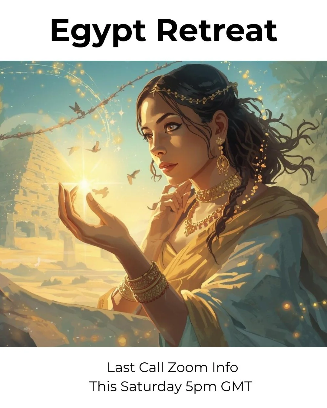 🚨 LAST CALL! 🚨
Our FREE Zoom Call for the Egypt Retreat 2025 is happening THIS SATURDAY – and you don’t want to miss it!
Join me for an exciting sneak peek into this transformational adventure in Luxor – discover how we’ll b