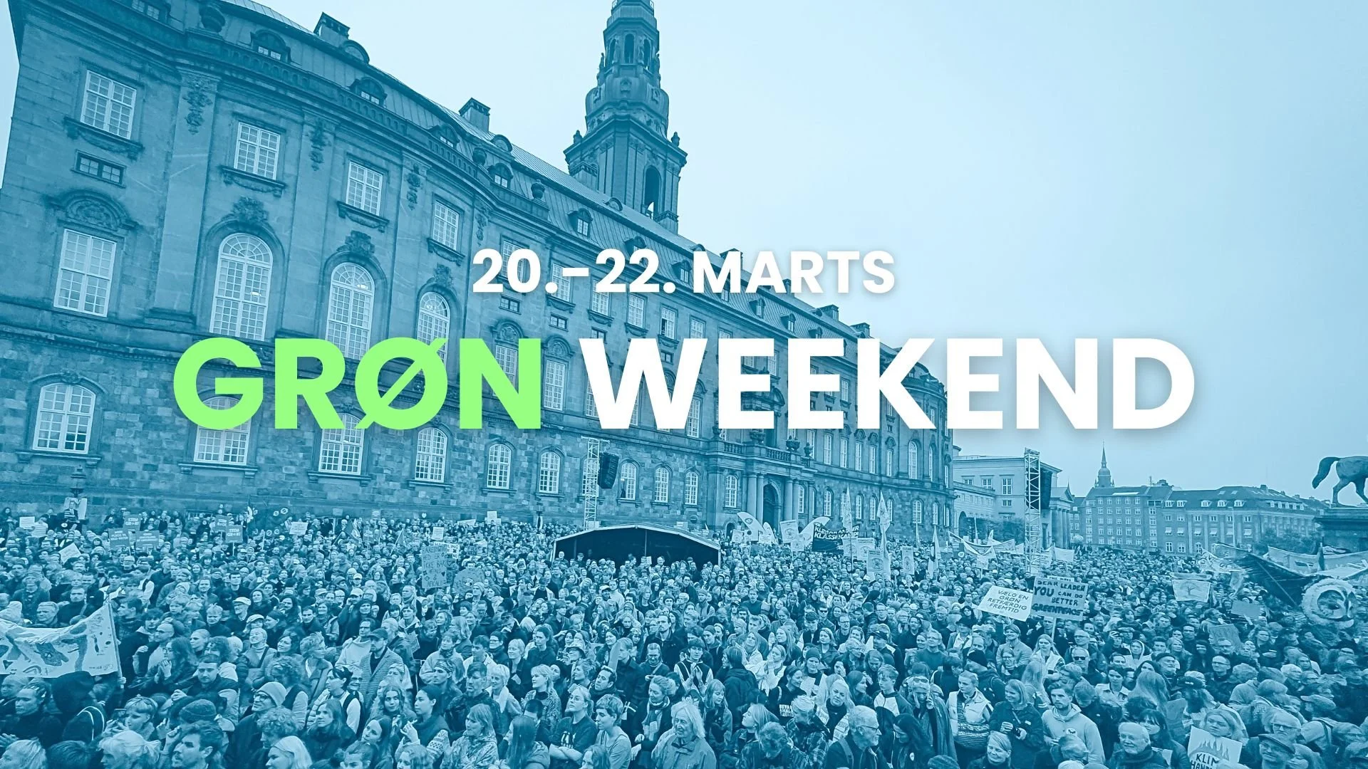 Grøn Weekend: Gå på gaden for en grøn og retfærdig fremtid