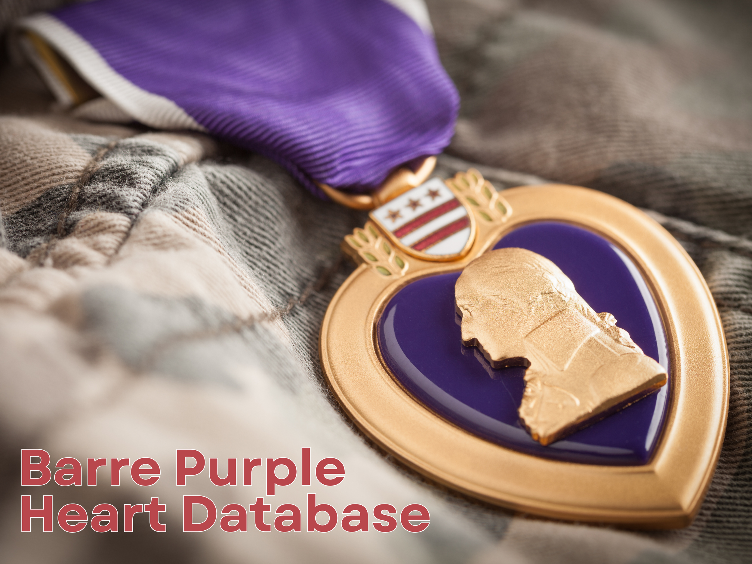 Barre Purple Heart Database Now Live