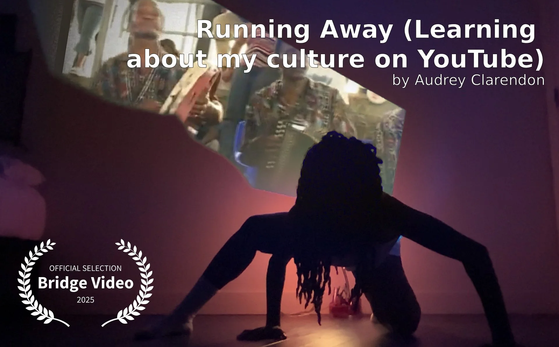 THIS WEEK’S FEATURED FILM PREMIERE: “Running Away (Learning about my culture on YouTube)” by Audrey Clarendon