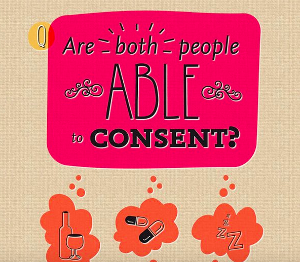 Don’t forget that if someone is drunk, high or asleep they can’t give consent!