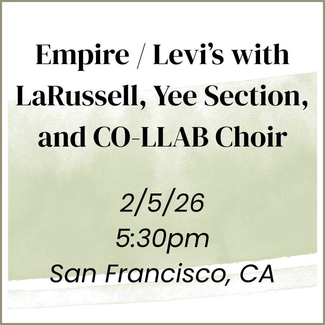 Empire Levi’s Home Turf with LaRussell, Yee Section, and CO-LLAB Choir