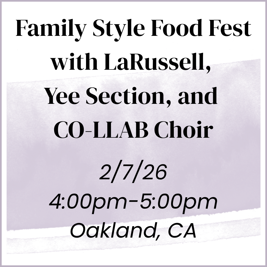 Family Style Food Fest @ Oakland Coliseum with LaRussell, Yee Section, and CO-LLAB Choir
