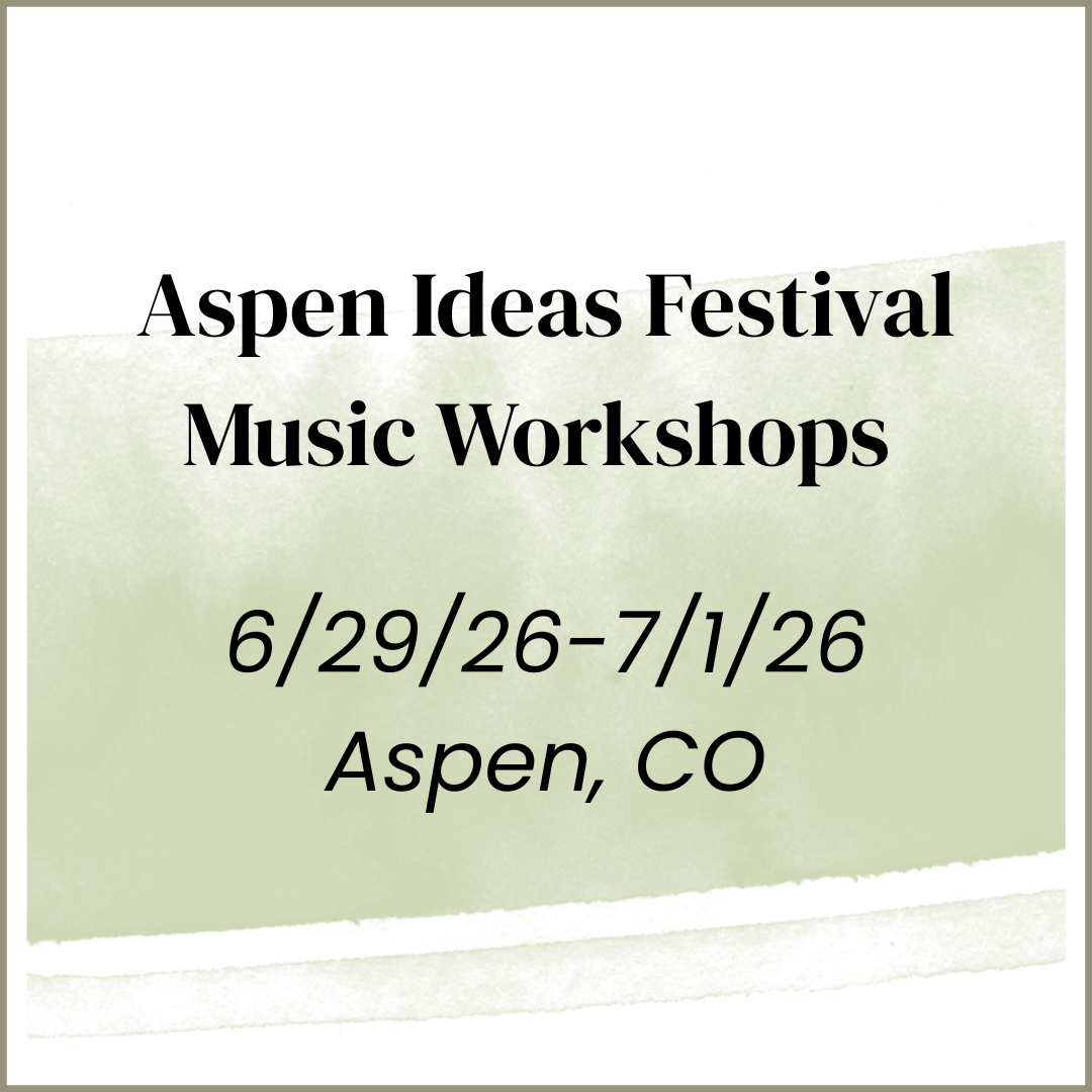Aspen Ideas Festival Music Workshops