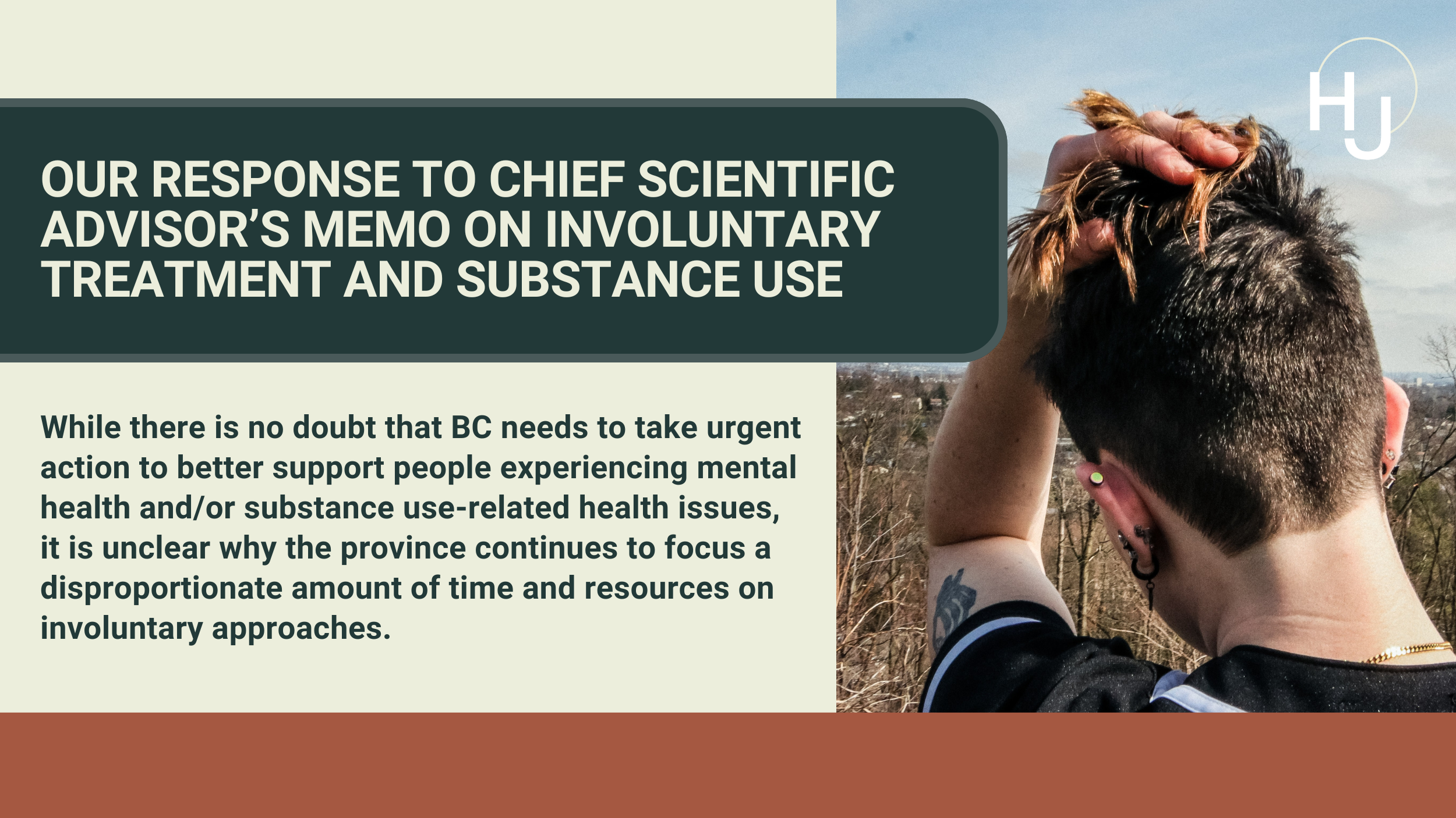 Our Response to Chief Scientific Advisor’s memo on involuntary treatment and substance use