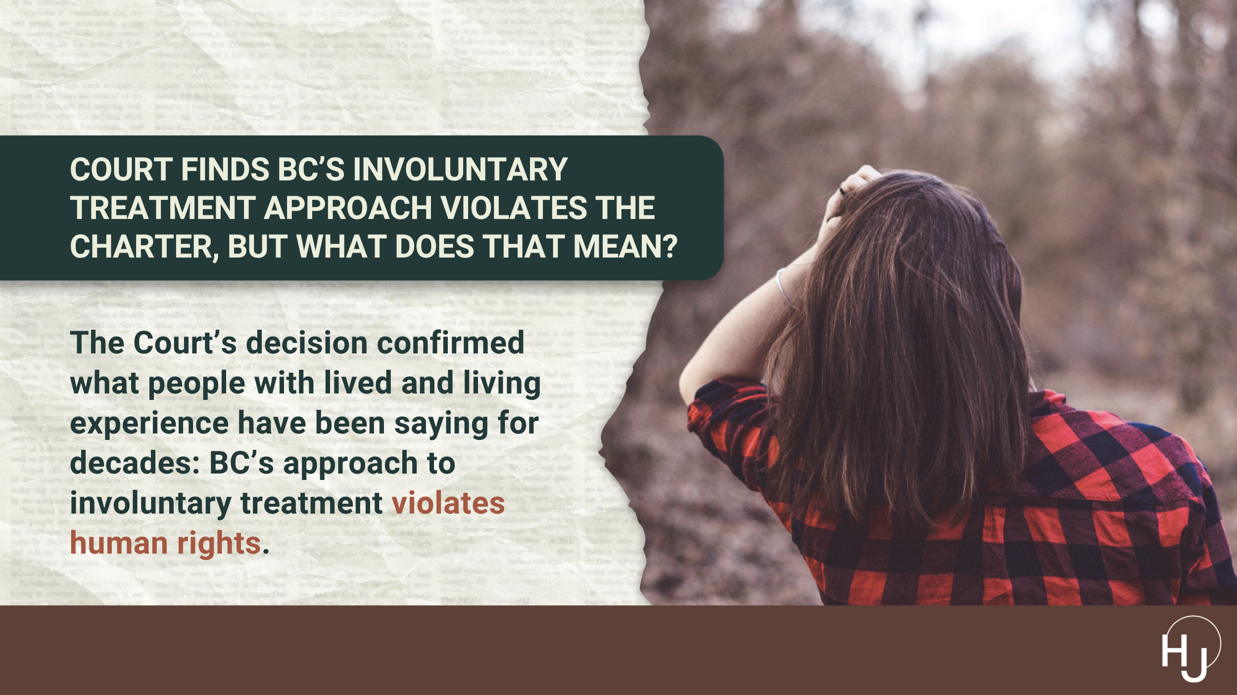 Court finds BC’s involuntary treatment approach violates the Charter, but what does that mean?