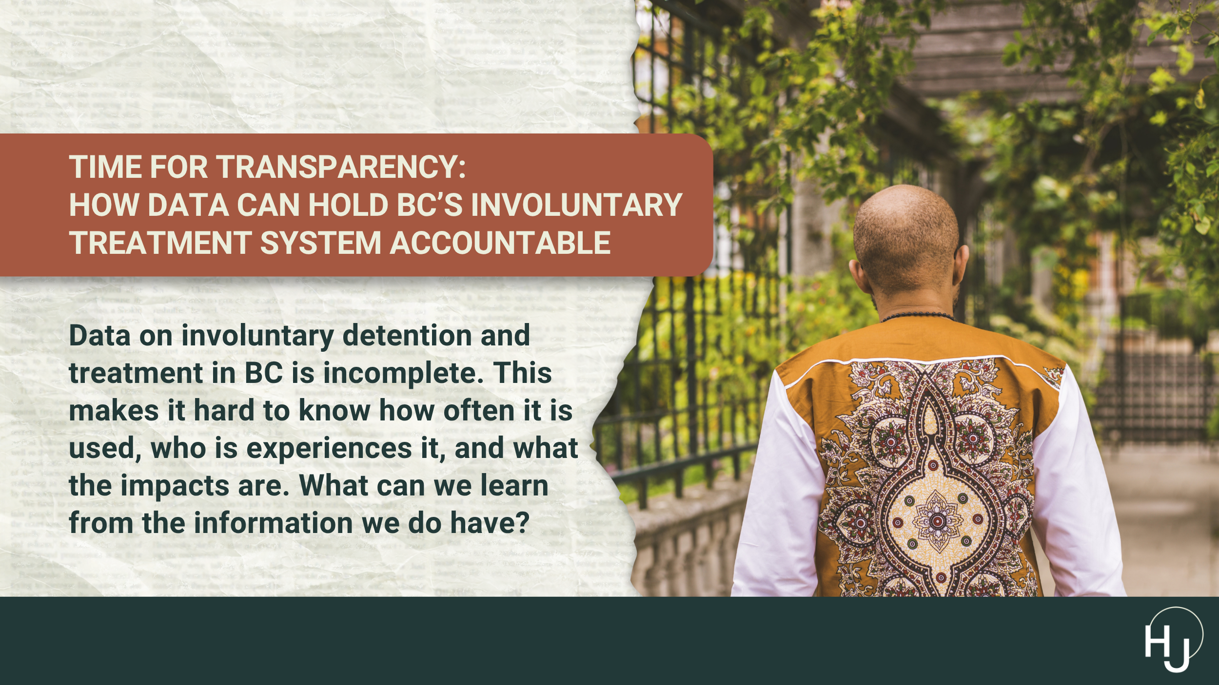 Time for transparency: How data can hold BC’s involuntary treatment system accountable